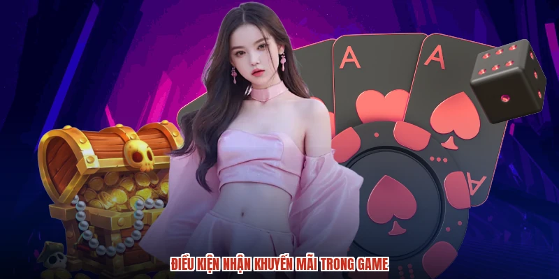 Điều kiện nhận khuyến mãi trong game