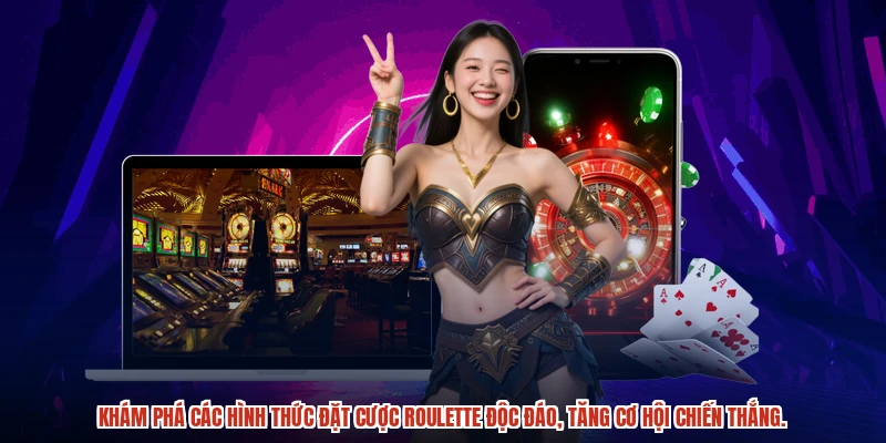 Khám phá các hình thức đặt cược roulette độc đáo, tăng cơ hội chiến thắng.