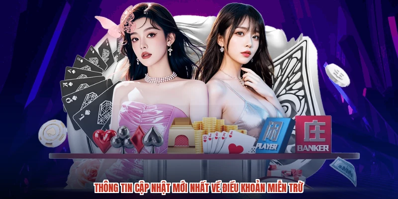 Thông tin cập nhật mới nhất về điều khoản miễn trừ